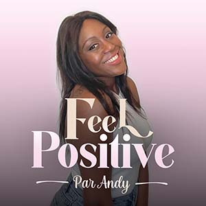 Couverture podcast : Feel positive