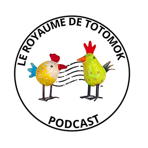 Couverture podcast : Le royaume de totomok