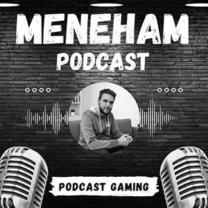 Couverture podcast : Meneham podcast gaming