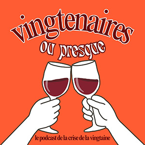 Couverture podcast : Vingtenaires ou presque