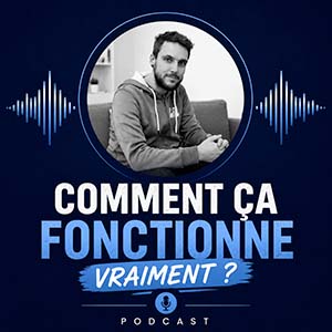 Couverture podcast : Comment ça fonctionne vraiment ?
