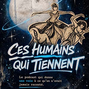 couverture podcast : Ces humains qui tiennent