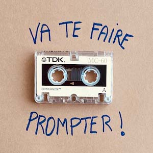 Couverture podcast : Va te faire prompter