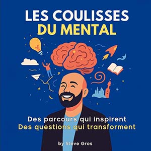 couverture podcast : Les coulisses du mental